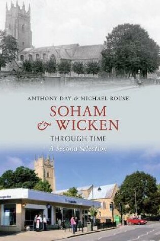 Cover of Soham & Wicken Through Time A Second Selection