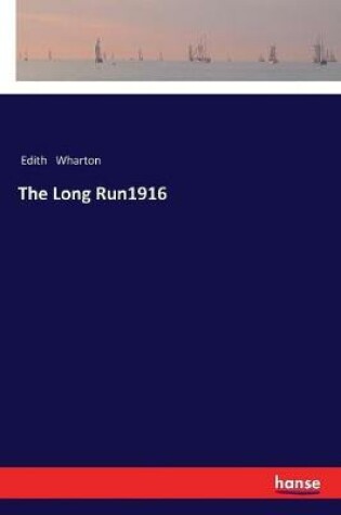 Cover of The Long Run1916