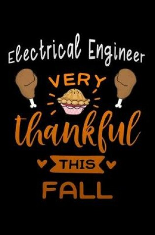 Cover of Electrical Engineer very thankful this fall