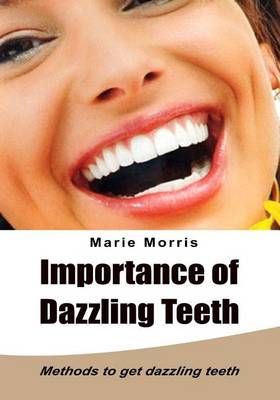 Book cover for Importance of Dazzling Teeth
