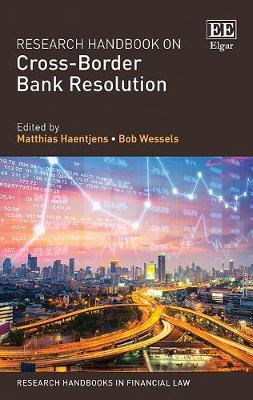 Book cover for Research Handbook on Cross-Border Bank Resolution