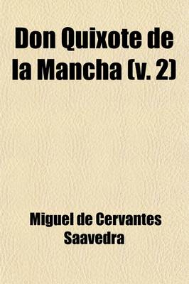 Book cover for Don Quixote de La Mancha (Volume 2)