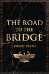 Book cover for The Road To The Bridge