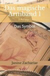 Book cover for Das magische Armband 1 2.Auflage