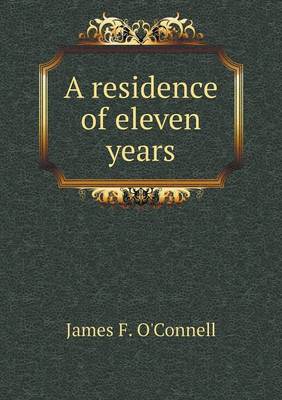 Book cover for A residence of eleven years