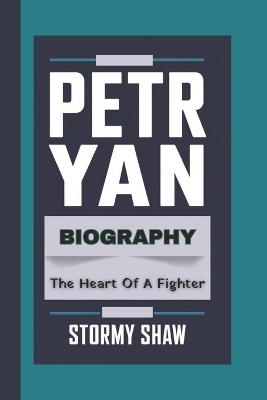 Cover of Petr Yan Biography