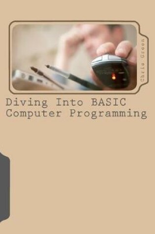 Cover of Diving Into BASIC Computer Programming