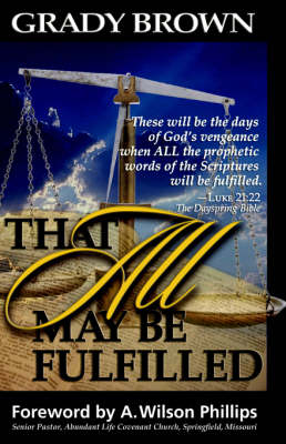 Book cover for That All May Be Fulfilled