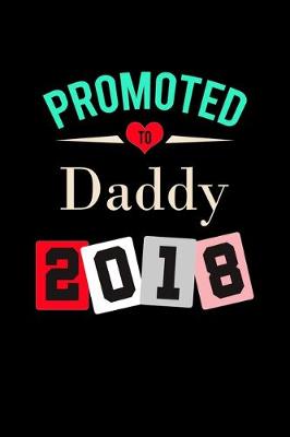 Book cover for Promoted to Daddy 2018