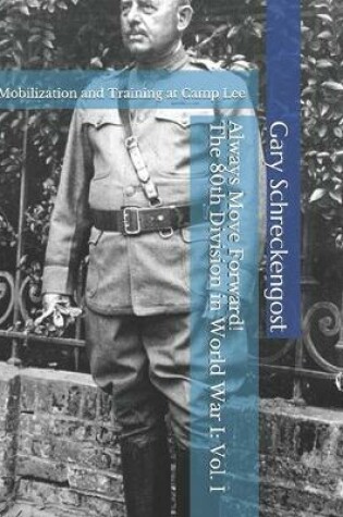 Cover of Always Move Forward! The 80th Division in World War I