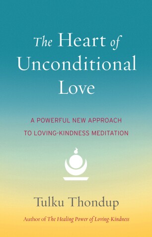 Book cover for The Heart of Unconditional Love