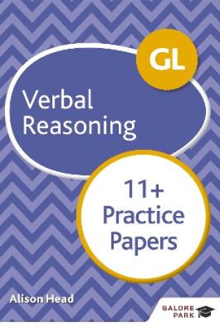 Cover of GL 11+ Verbal Reasoning Practice Papers