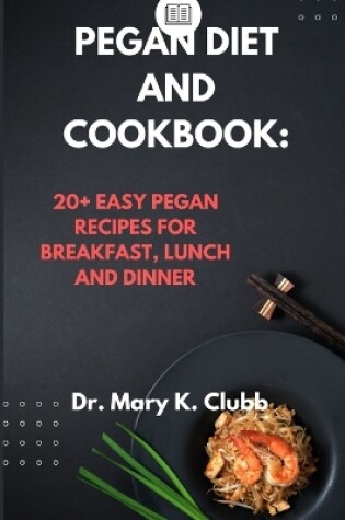 Cover of Pegan Diet and Cookbook