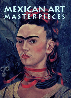 Book cover for Mexican Art Masterpieces
