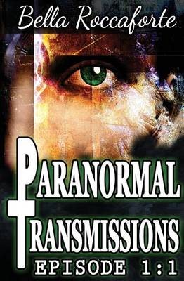 Book cover for Paranormal Transmissions 1