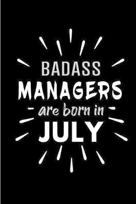 Book cover for Badass Managers Are Born In July