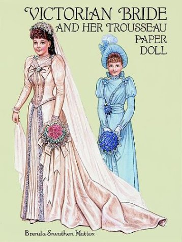 Book cover for Victorian Bride and Her Trousseau Paper Doll