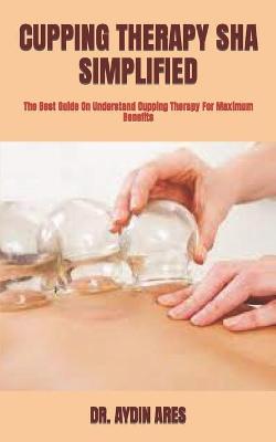 Book cover for Cupping Therapy Sha Simplified