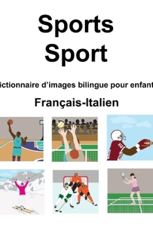 Cover of Français-Italien Sports / Sport Dictionnaire d'images bilingue pour enfants