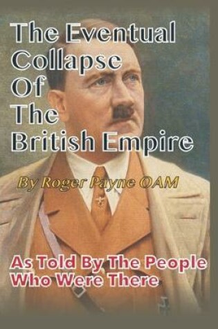 Cover of Eventual Collapse of The British Empire