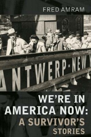 Cover of We're in America Now