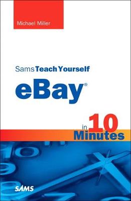 Cover of Sams Teach Yourself eBay in 10 Minutes