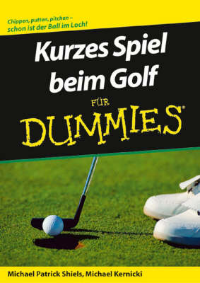 Book cover for Kurzes Spiel beim Golf fur Dummies