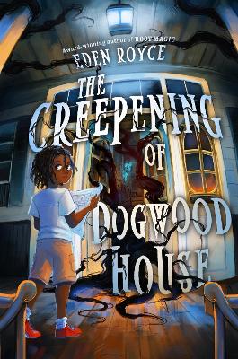 Book cover for The Creepening of Dogwood House