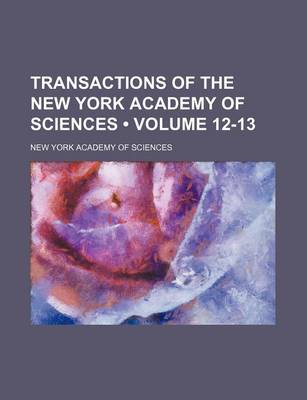 Book cover for Transactions of the New York Academy of Sciences (Volume 12-13)