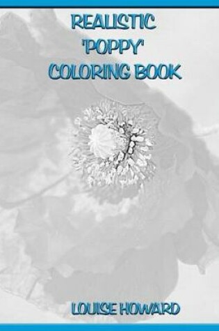 Cover of Realistic 'Poppy' Coloring Book