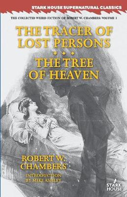 Cover of The Tracer of Lost Persons / The Tree of Heaven