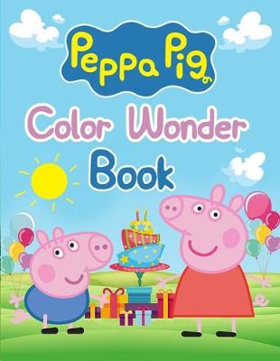 Book cover for Peppa Pig Color Wonder Book