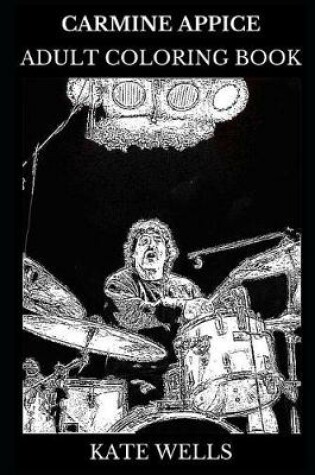 Cover of Carmine Appice Adult Coloring Book