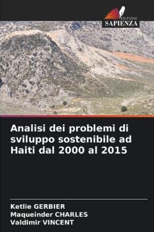 Cover of Analisi dei problemi di sviluppo sostenibile ad Haiti dal 2000 al 2015