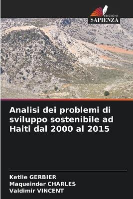 Book cover for Analisi dei problemi di sviluppo sostenibile ad Haiti dal 2000 al 2015