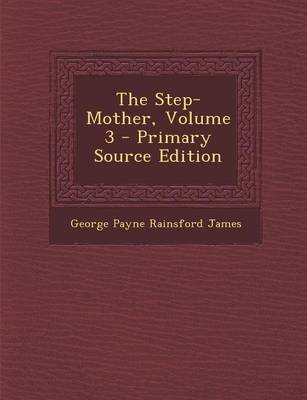 Book cover for The Step-Mother, Volume 3