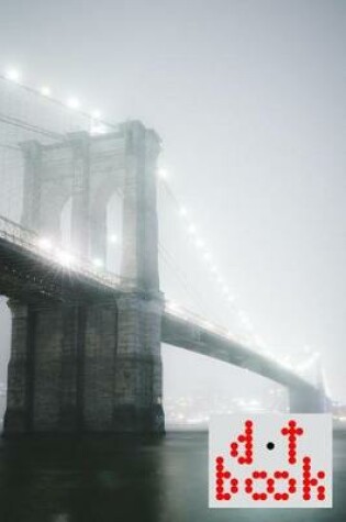 Cover of The Dot Book - A Dot Grid Notebook for Graphic Designers - Brooklyn Bridge Cover