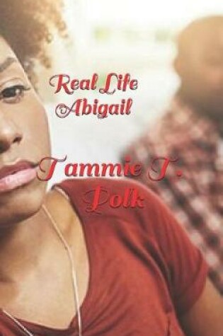 Cover of Real Life Abigail