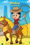 Book cover for Cowboy Libro da Colorare 1