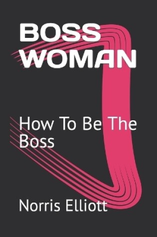 Cover of Boss Woman