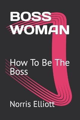 Book cover for Boss Woman