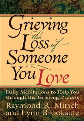 Book cover for Grieving the Loss of Someone You Love