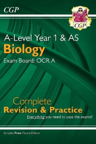 Cover of A-Level Biology: OCR A Year 1 & AS Complete Revision & Practice with Online Edition