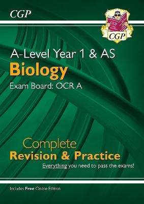 Book cover for A-Level Biology: OCR A Year 1 & AS Complete Revision & Practice with Online Edition