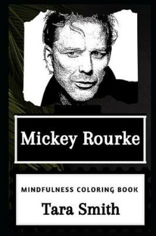 Cover of Mickey Rourke Mindfulness Coloring Book