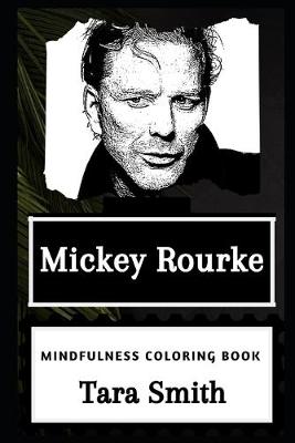 Book cover for Mickey Rourke Mindfulness Coloring Book