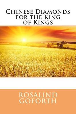 Book cover for Chinese Diamonds for the King of Kings