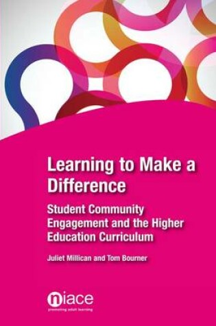 Cover of Learning to Make a Difference: Student Community Engagement and the Higher Education Curriculum