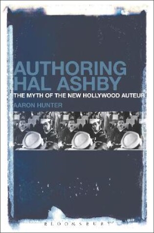 Cover of Authoring Hal Ashby