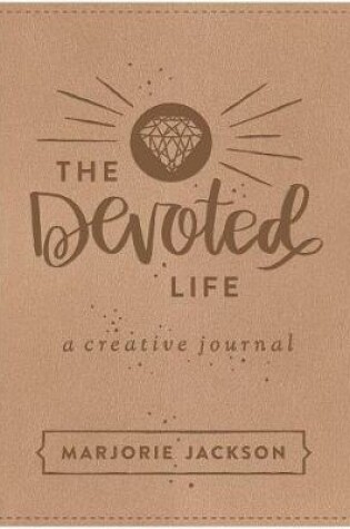 Cover of The Devoted Life